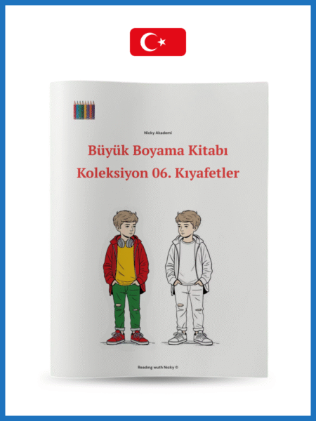 Büyük Boyama Kitabı Seviye 3 Koleksiyon 06: Kıyafetler (Big Colouring Book. Level 3. Collection 06: Clothes)