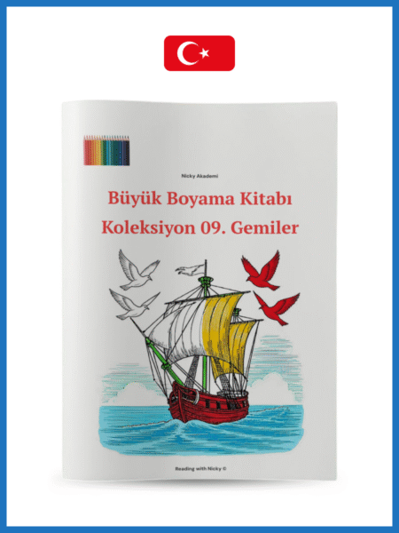 Büyük Boyama Kitabı Seviye 3 Koleksiyon 09: Gemiler (Big Colouring Book. Level 3. Collection 09: Ships)