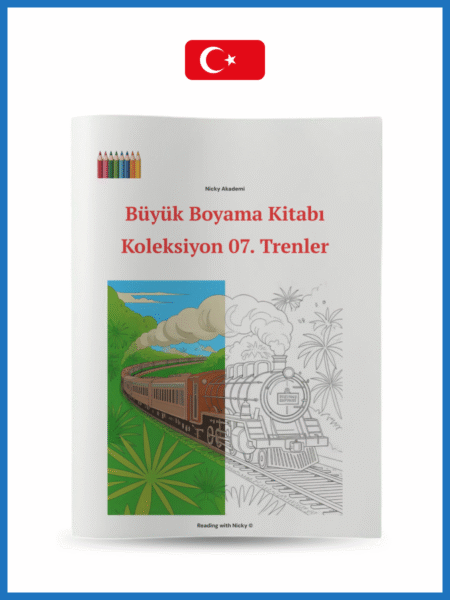 Büyük Boyama Kitabı Seviye 3 Koleksiyon 07: Trenler (Big Colouring Book. Level 3. Collection 07: Trains)