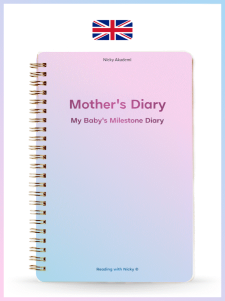 Mother's diary - My baby's success diary (Annenin günlüğü - Bebeğimin başarı günlüğü (Mum's diary - My baby's success diary)
